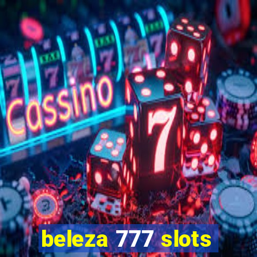 beleza 777 slots